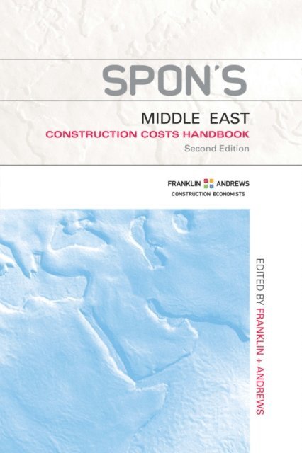 Franklin - Spon's Middle East Construction Costs Handbook, E-bok