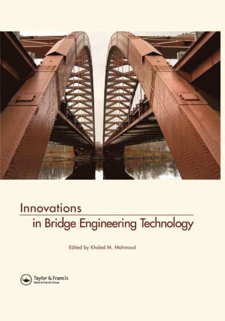 Khaled Mahmoud - Innovations in Bridge Engineering Technology, E-bok