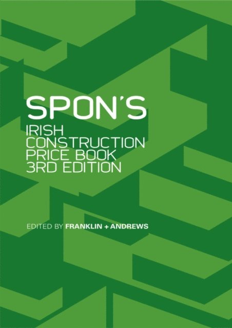 Franklin + Andrews Construction Economists - Spon's Irish Construction Price Book, E-bok