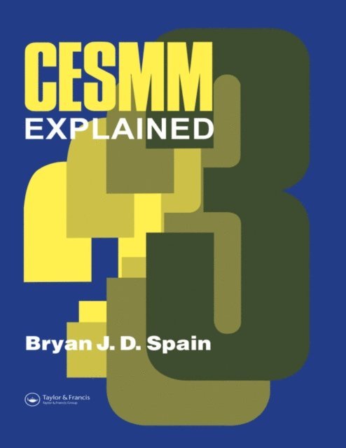 Bryan Spain - CESMM 3 Explained, E-bok