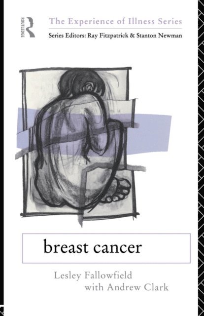 Lesley Fallowfield, Andrew Clark - Breast Cancer, E-bok
