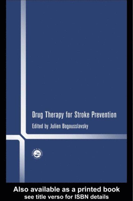 Julian Bogousslavsky - Drug Therapy for Stroke Prevention, E-bok