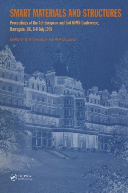 W.A Bullough, G.R Tomlinson - Smart Materials and Structures, E-bok