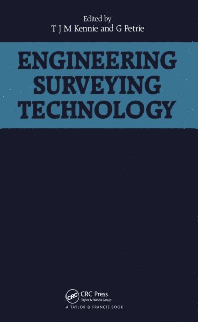 G. Petrie, T.J.M. Kennie - Engineering Surveying Technology, E-bok