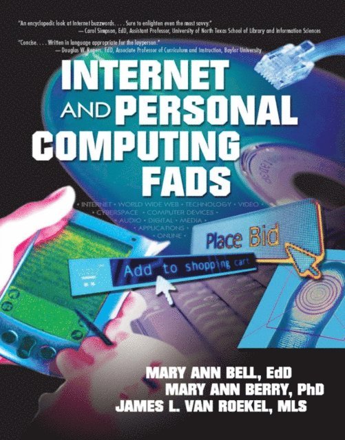 MaryAnn Bell, Mary Berry, James Van Roekel - Internet and Personal Computing Fads, E-bok