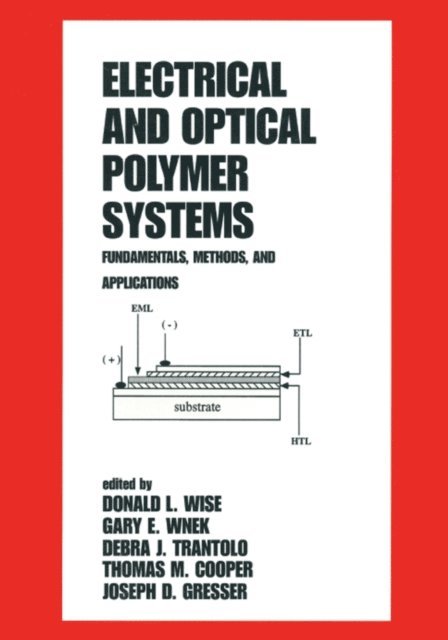 Donald L. Wise - Electrical and Optical Polymer Systems, E-bok