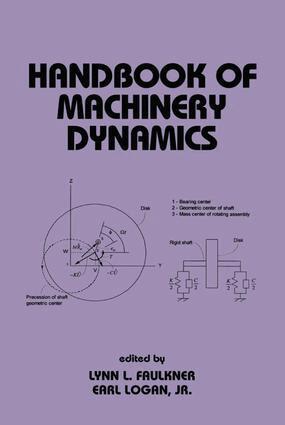 Lynn Faulkner, Earl Logan, Jr. - Handbook of Machinery Dynamics, E-bok