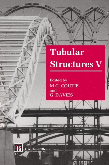 G. Davies, M.G. Coutie - Tubular Structures V, E-bok
