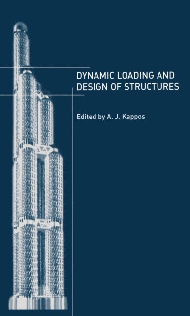 Andreas Kappos - Dynamic Loading and Design of Structures, E-bok. Tillgänglighet: Lägg i varukorg