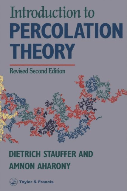 Ammon Aharony, Dietrich Stauffer - Introduction To Percolation Theory, E-bok