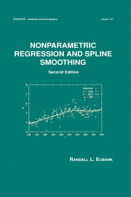 Randall L. Eubank - Nonparametric Regression and Spline Smoothing, E-bok. Tillgänglighet: Lägg i varukorg