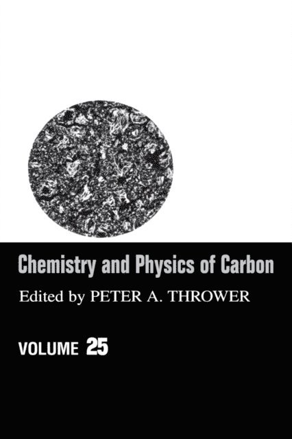 Peter A. Thrower - Chemistry & Physics of Carbon, E-bok