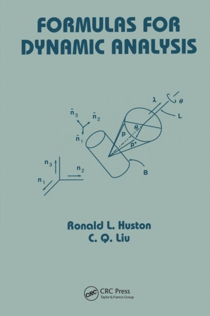 C Q Liu, Ronald Huston - Formulas for Dynamic Analysis, E-bok