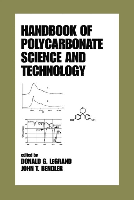 John T. Bendler - Handbook of Polycarbonate Science and Technology, E-bok