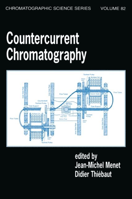 Didier Thiebaut, Jean-Michel Menet - Countercurrent Chromatography, E-bok