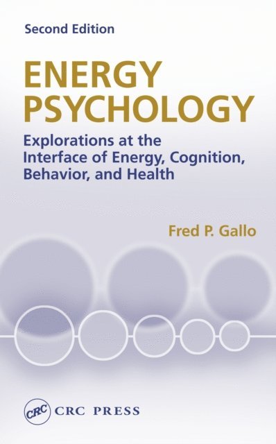 Fred P. Gallo - Energy Psychology, E-bok