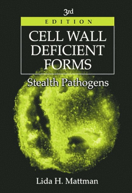 Lida H. Mattman - Cell Wall Deficient Forms, E-bok