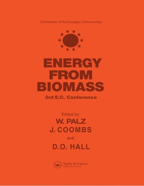 D.O. Hall, Hugh Coombs, W. Palz - Energy from the Biomass, E-bok