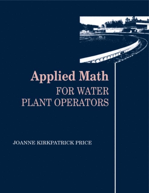 Joanne K. Price - Applied Math for Water Plant Operators, E-bok