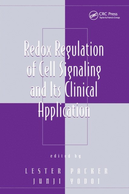 Junji Yodoi - Redox Regulation of Cell Signaling and Its Clinical Application, E-bok
