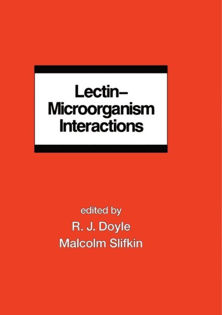 R. Doyle - Lectin-Microorganism Interactions, E-bok
