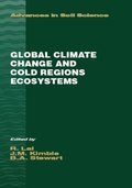 Global Climate Change and Cold Regions Ecosystems