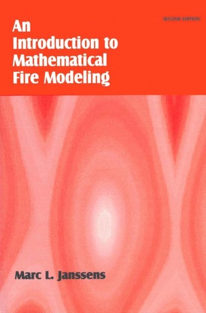 Marc L. Janssens - Introduction to Mathematical Fire Modeling, E-bok