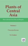 Plants of Central Asia - Plant Collection from China and Mongolia, Vol. 2
