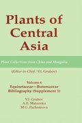 Plants of Central Asia - Plant Collection from China and Mongolia, Vol. 6