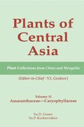 Plants of Central Asia - Plant Collection from China and Mongolia Vol. 11