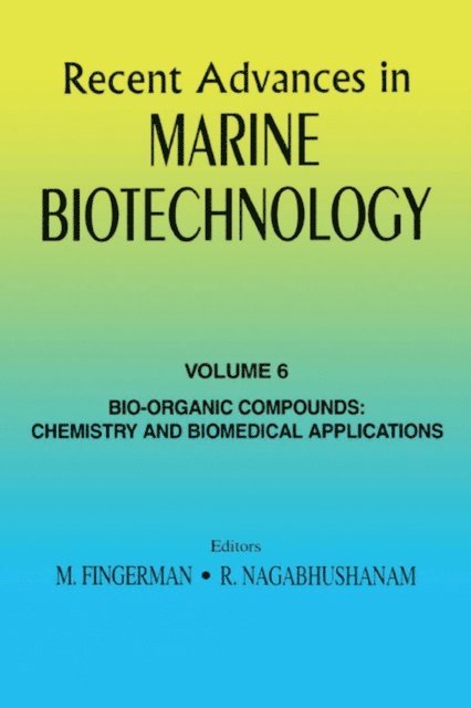 Milton Fingerman - Recent Advances in Marine Biotechnology, Vol. 6, E-bok