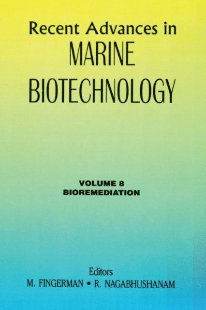 Milton Fingerman - Recent Advances in Marine Biotechnology, Vol. 8, E-bok