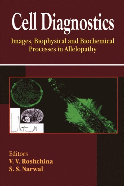 S.S. Narwal, V V Roshchina - Cell Diagnostics, E-bok
