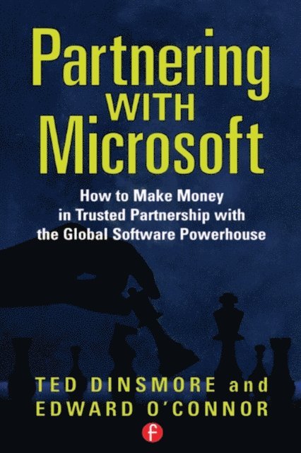 Ted Dinsmore - Partnering with Microsoft, E-bok. Tillgänglighet: Lägg i varukorg