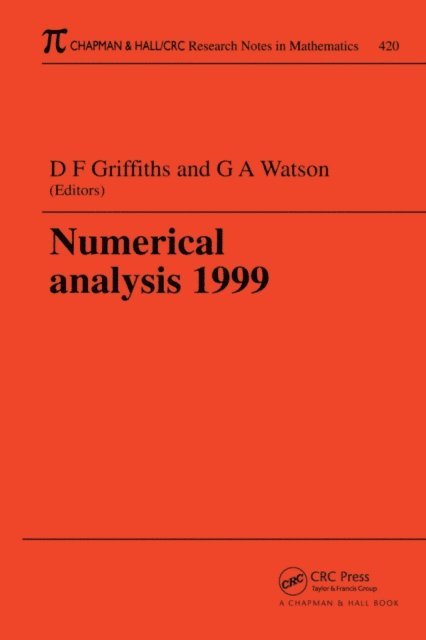 D.F. Griffiths, G.A. Watson - Numerical Analysis 1999, E-bok