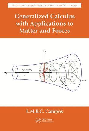 Luis Manuel Braga de Costa Campos - Generalized Calculus with Applications to Matter and Forces, E-bok