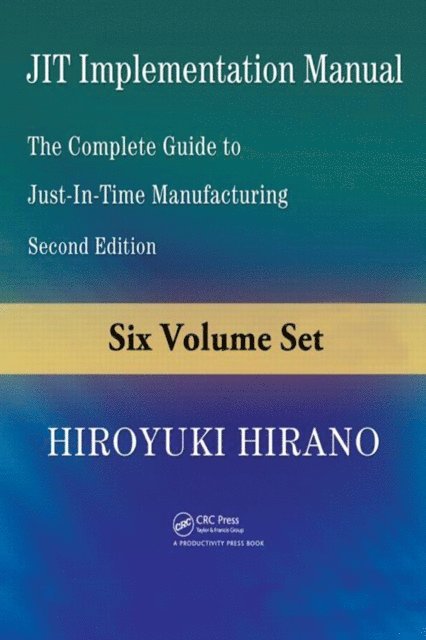 Hiroyuki Hirano - JIT Implementation Manual, E-bok