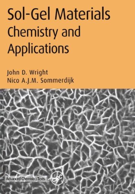 Nico A.J.M. Sommerdijk, John D. Wright - Sol-Gel Materials, E-bok