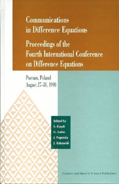 Jerry Rakowski, Jerry Popenda, Saber N. Elaydi - Communications in Difference Equations, E-bok