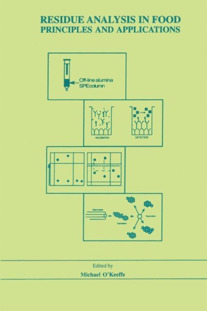 Michael O'Keefe - Residue Analysis in Food, E-bok