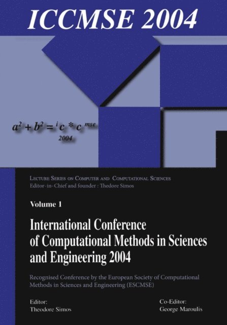 George Maroulis, Theodore Simos - International Conference of Computational Methods in Sciences and Engineering (ICCMSE 2004), E-bok