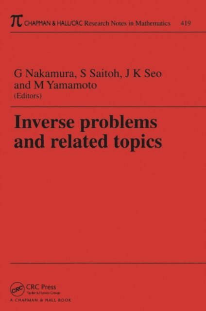 Jin Kean Seo, Saburou Saitoh, Gen Nakamura - Inverse Problems and Related Topics, E-bok