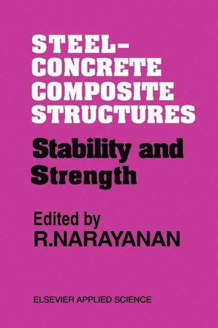 R. Narayanan - Steel-Concrete Composite Structures, E-bok