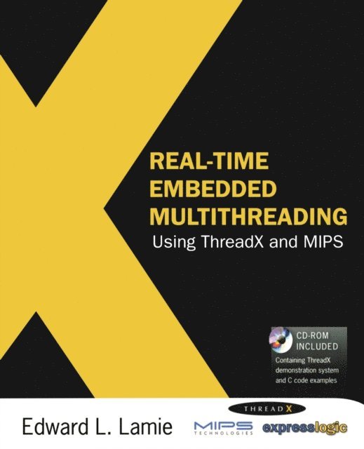 Edward Lamie - Real-Time Embedded Multithreading Using ThreadX and MIPS, E-bok. Tillgänglighet: Lägg i varukorg
