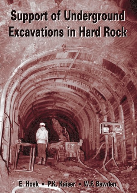 W.F. Bawden, P.K. Kaiser, E. Hoek - Support of Underground Excavations in Hard Rock, E-bok