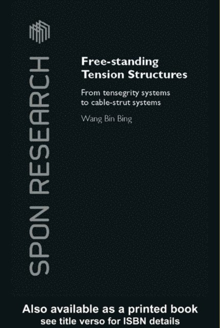 Binbing Wang - Free-Standing Tension Structures, E-bok
