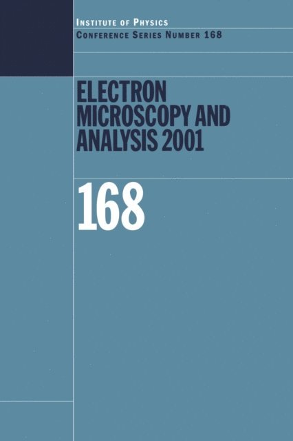 C. J. Kiely, M. Aindow - Electron Microscopy and Analysis 2001, E-bok