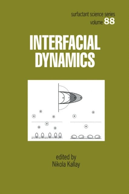 Nikola Kallay - Interfacial Dynamics, E-bok