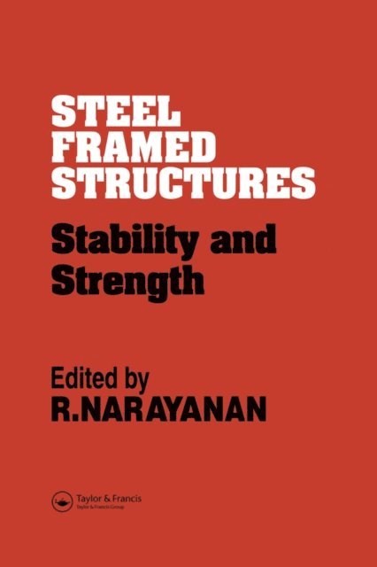 R. Narayanan - Steel Framed Structures, E-bok