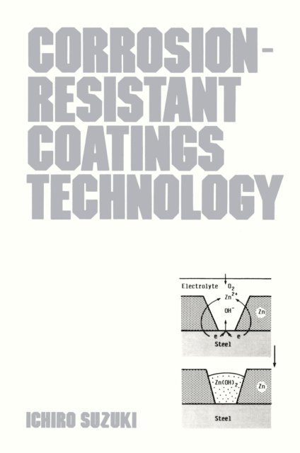 Ichiro Suzuki - Corrosion-Resist Coatings, E-bok